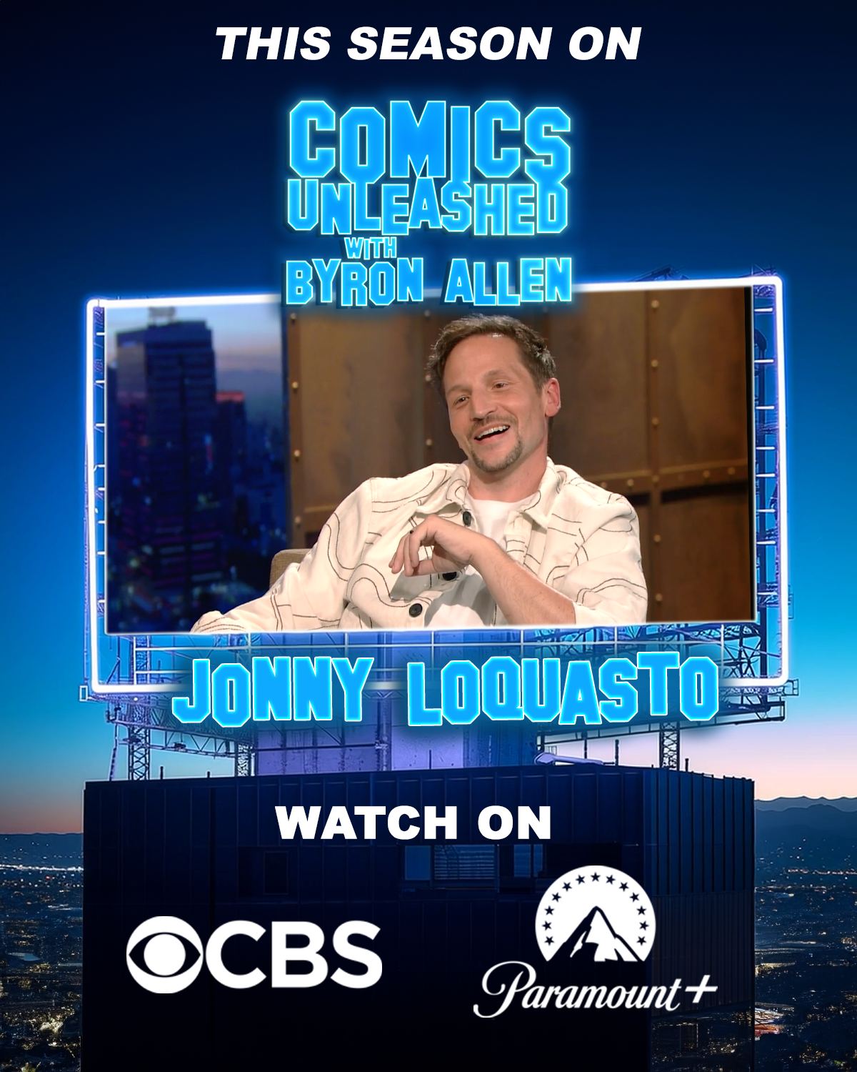 This season on Comics Unleashed with Byron Allen — Jonny Loquasto, watch on CBS and Paramount+